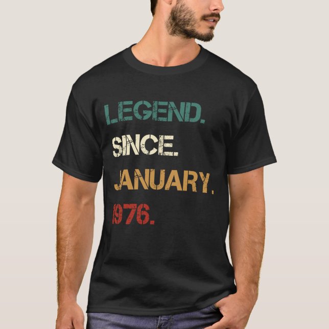 Legend Since JANUARY 1976 T-Shirt (Vorderseite)