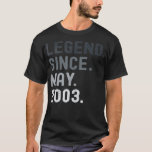 Legend Since May 2003  18 Years Old 18th Birthday  T-Shirt<br><div class="desc">Legend Since May 2003 18 Years Old 18th Birthday Gifts .swag, cool, funny, geek, hipster, adgpc, alcohol, art, cute, design, doctor who, eye, face, graphic, minimal, modern, music, pyramid, satire, science fiction, simple, summer, tardis, television, triangle, white, women's, abstract, abstraction, all seeing eye, allseeingeye, ape, asian food, awesome, beer, black,...</div>