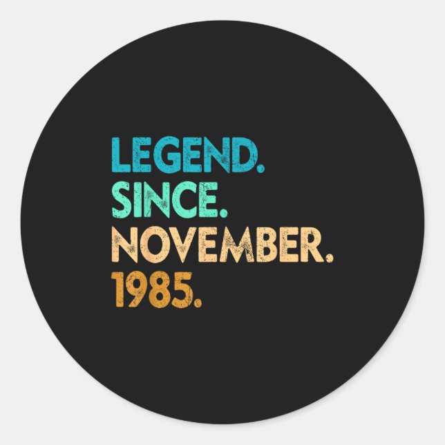 Legend Since November 1985 Apparel  Runder Aufkleber (Vorderseite)