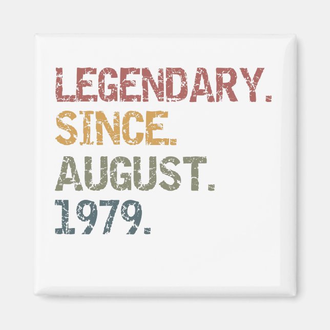 Legendär seit August 1979 Magnet (Vorne)