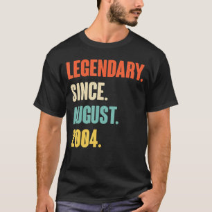 Legendär seit August 2004 - Geburtstag für 17 Jahr T-Shirt