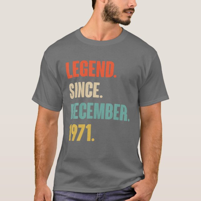 Legendär seit Dezember 1971 Geburtstag - Geschenk  T-Shirt (Vorderseite)