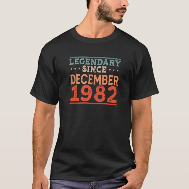 Legendär Seit Dezember 1982 Retro Epic Phantastisc T-Shirt (Vorderseite)