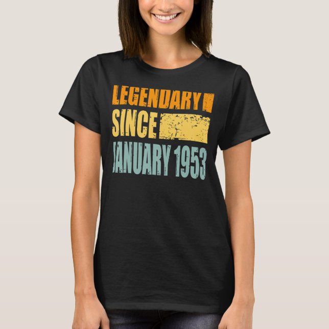 Legendär seit Januar 1953 T-Shirt (Vorderseite)