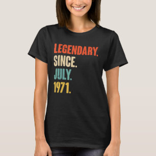 Legendär seit Juli 1971 51 Jahre alt 51. Geburt T-Shirt
