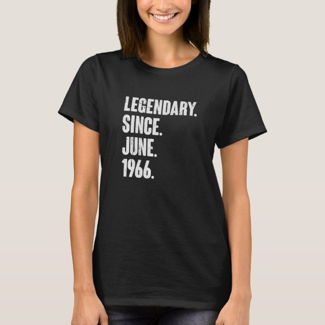 Legendär seit Juni 1966 56 Jahre alt 56. Geburtsta T-Shirt (Vorderseite)