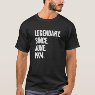Legendär seit Juni 1974 48 Jahre 48 Jahre alt 48. T-Shirt