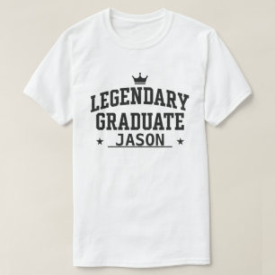 Legendäre Absolventin mit Ihrem Namen T-Shirt