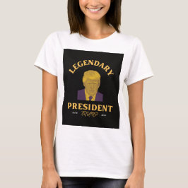 Legendäre Präsidentin Frauen T-Shirt