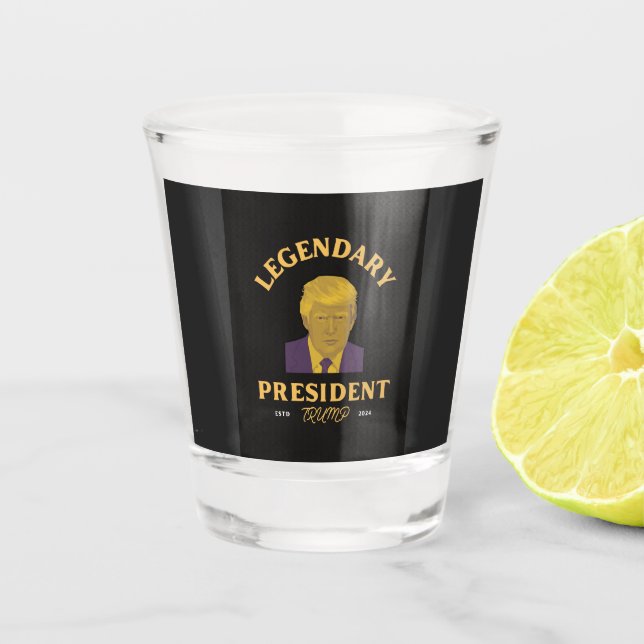 Legendäre Präsidentin-Shotglas Schnapsglas (Vorderseite)