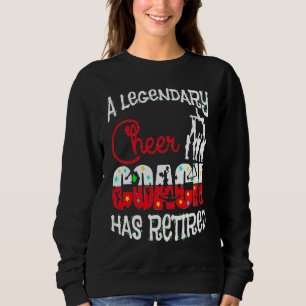Legendärer Cheer Coach hat Cheerleading-Ruhestand Sweatshirt