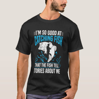 Legendärer Fischer Lustiger Großer Fang Zitat T-Shirt