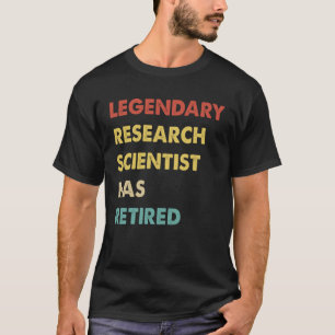 Legendärer Forscher hat sich zur Ruhe gesetzt T-Shirt