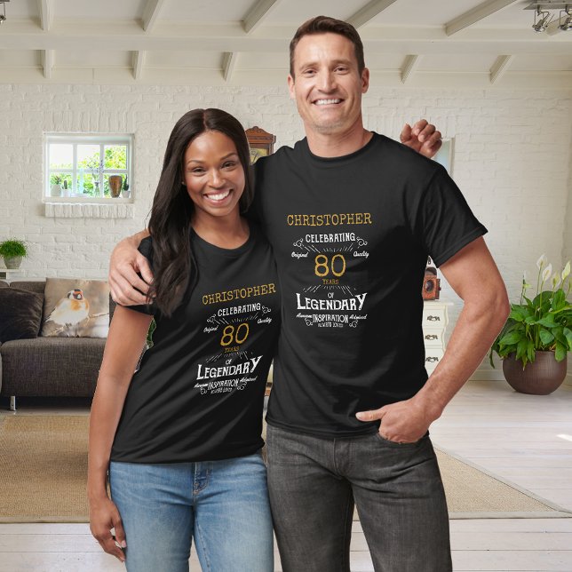 Legendary Black Gold Retro 80. Geburtstag T-Shirt (A personalized classic party T-shirt for that special birthday turning 80)