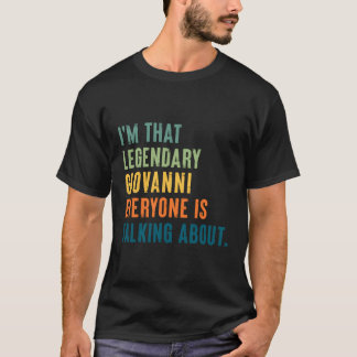 Legendary Giovanni Personalisiert Name T-Shirt