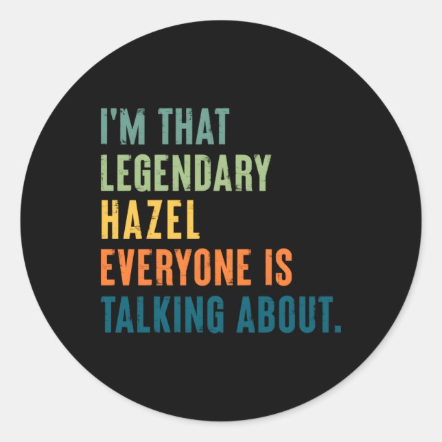 Legendary Hazel Personalisierter Name Runder Aufkleber (Vorderseite)
