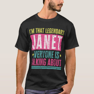 Legendary Janet Vorname Funny Zitat von Janet T-Shirt