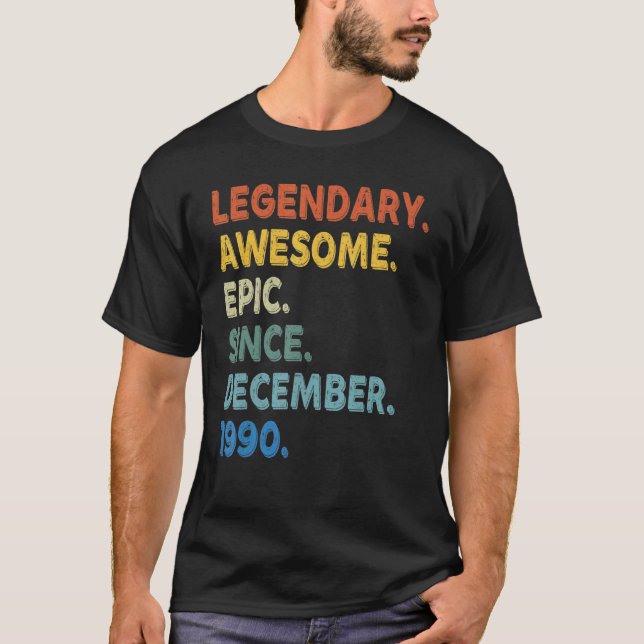 Legendary Phantastisch Epic Seit Dezember 1990 Bir T-Shirt (Vorderseite)