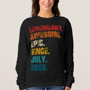 Legendary Phantastisch Epic Seit Juli 2006 Retro S Sweatshirt