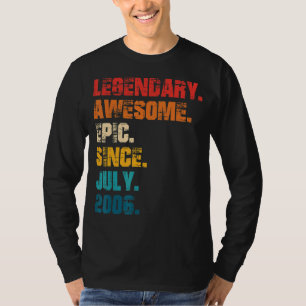 Legendary Phantastisch Epic Seit Juli 2006 Retro S T-Shirt