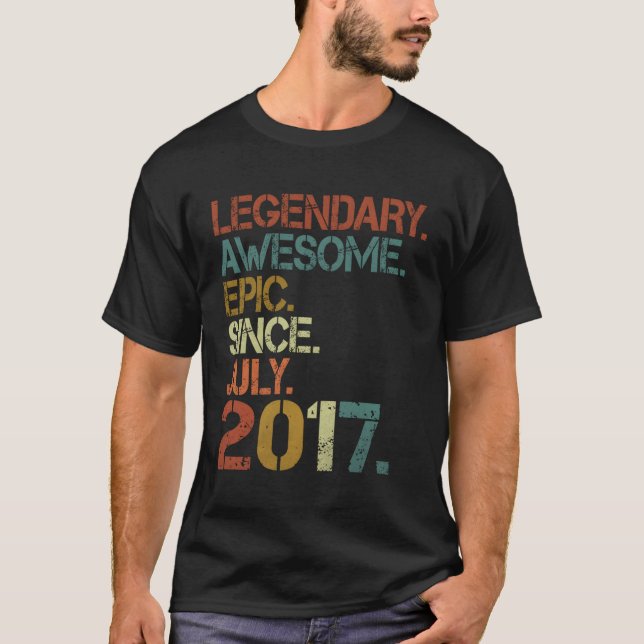 Legendary Phantastisch Epic Seit Juli 2017 6. T-Shirt (Vorderseite)