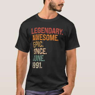 Legendary Phantastisch Epic Seit Juni 1991 31st Bi T-Shirt