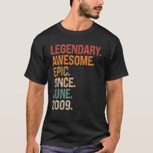 Legendary Phantastisch Epic Seit Juni 2009 13. Geb T-Shirt