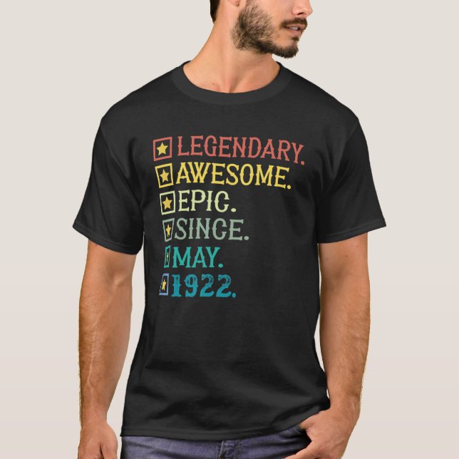 Legendary Phantastisch Epic Seit Mai 1922 100. Geb T-Shirt (Vorderseite)