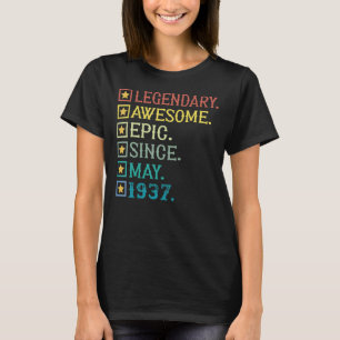 Legendary Phantastisch Epic Seit Mai 1937 85. Birt T-Shirt