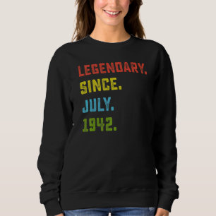 Legendary seit Juli 1942 80 Jahre Sweatshirt
