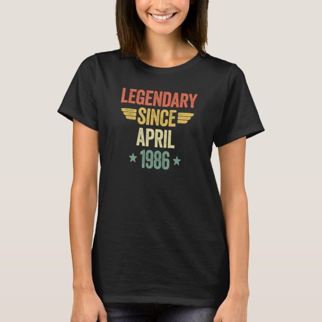 Legendary Since April 1986 T-Shirt (Vorderseite)