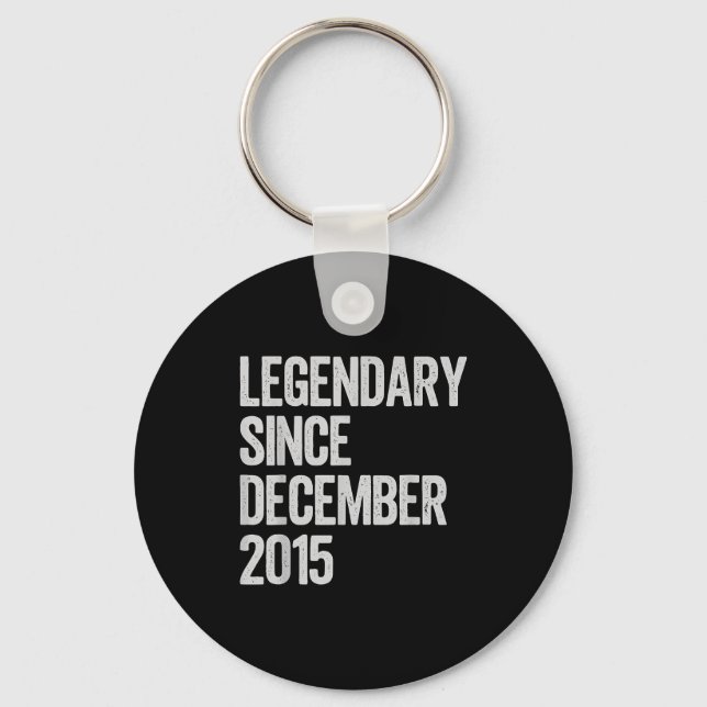 Legendary Since December 2015 10th Birthday Gift C Schlüsselanhänger (Vorderseite)