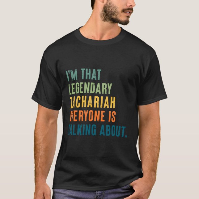 Legendary Zachariah Personalisiert Name T-Shirt (Vorderseite)