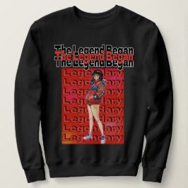 Legende begann  sweatshirt