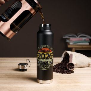 Legende ist 2026 in Rente gegangen, nicht mein Pro Trinkflasche