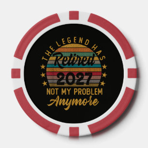 Legende ist 2027 in Rente Nicht mehr mein Problem Pokerchips
