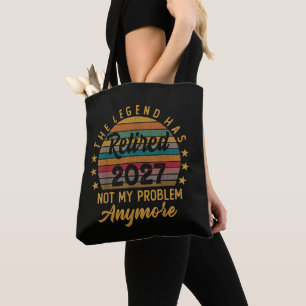 Legende ist 2027 in Rente Nicht mehr mein Problem Tasche