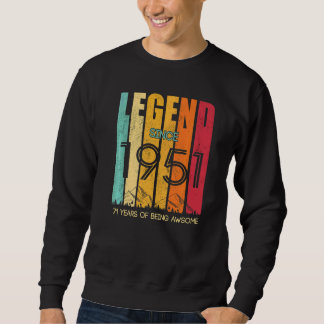 Legende seit 1951 71 Jahre Phantastisch Sweatshirt