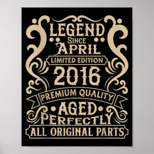 Legende seit April 2016, perfekt gealtert 10 Jahre Poster