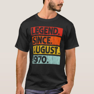 Legende seit August 1970 Vintage 1970 Männer Fraue T-Shirt