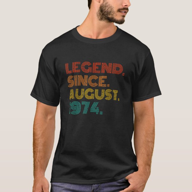 Legende seit August 1974 Geboren im August 1974 Id T-Shirt (Vorderseite)