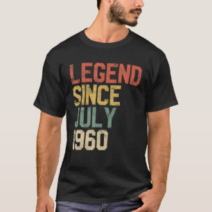 Legende seit Juli 1960 60Geburtstagsgeschenk 60 Ja T-Shirt