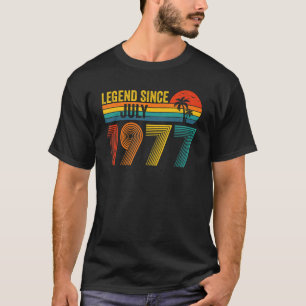 Legende seit Juli 1977 45. Geburtstag 45 Jahre alt T-Shirt