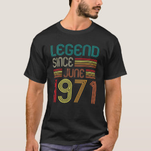 Legende seit Juni 1971 51. Geburtstag 51 Jahre alt T-Shirt