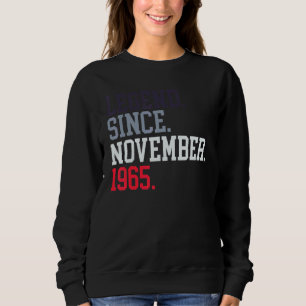 Legende seit November 1965 für Männer Frauen Novem Sweatshirt