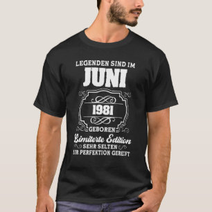 Legenden im Juni 1981 42 Geburtstag 1 T-Shirt