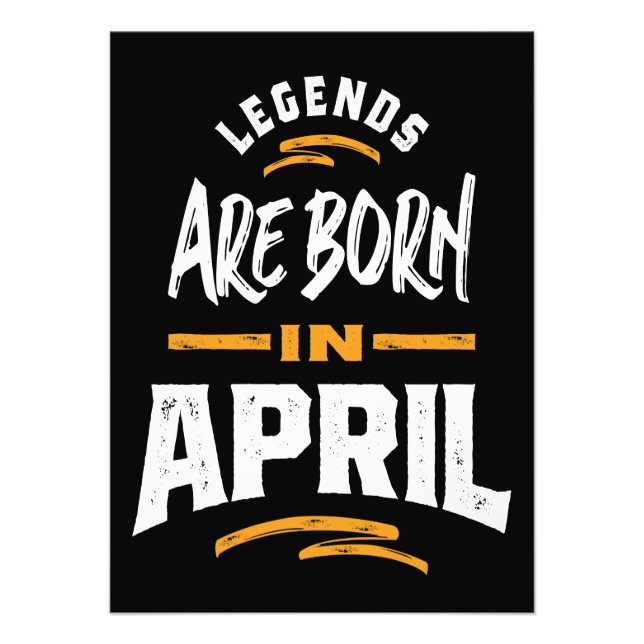 Legenden sind im April Geboren Fotodruck (Vorne)