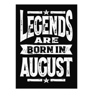 Legenden sind im August Geboren Fotodruck