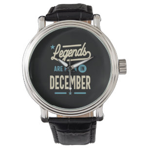 Legenden sind im Dezember - Dezember Geburtstag Ge Armbanduhr