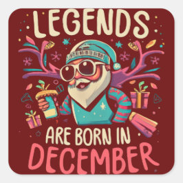 Legenden sind im Dezember Geburtstagsgeschenk gebo Quadratischer Aufkleber